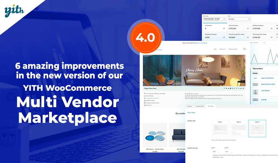 6 amazing improvements in the new version of our YITH WooCommerce Multi Vendor / Marketplace