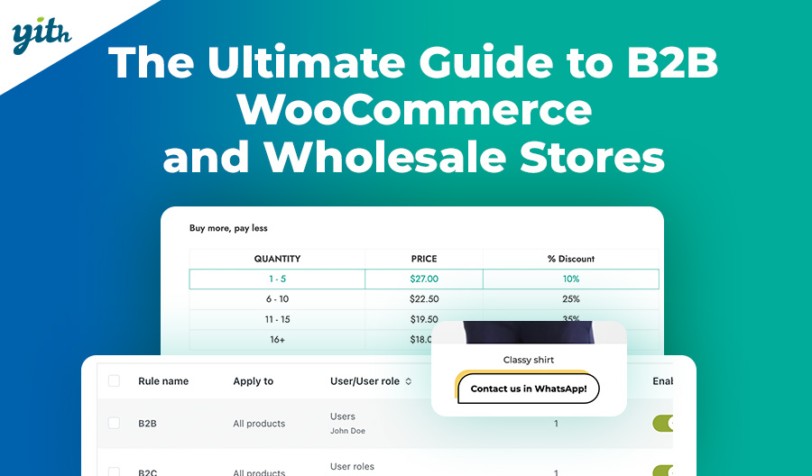 The Ultimate Guide to B2B WooCommerce and Wholesale Stores